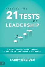 Passing the 21 Tests of Leadership