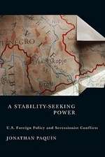 A Stability-Seeking Power: U.S. Foreign Policy and Secessionist Conflicts