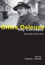 Gilles Deleuze: Key Concepts, Second Edition