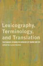 Lexicography, Terminology, and Translation: Text-Based Studies in Honour of Ingrid Meyer