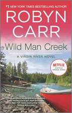 Carr, R: Wild Man Creek
