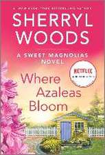 Where Azaleas Bloom