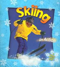 Skiing in Action