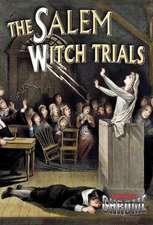 The Salem Witch Trials