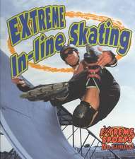 Extreme In-Line Skating