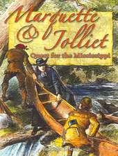 Marquette & Jolliet: Quest for the Mississippi