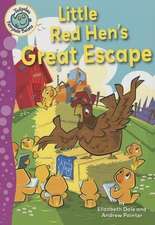 Little Red Hen's Great Escape