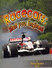 Race Cars: Start Your Engines!