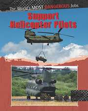 Support Helicopter Pilots