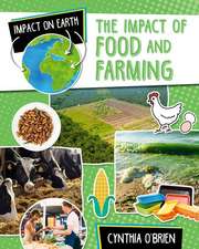 The Impact of Food and Farming