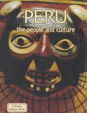 Peru the People and Culture