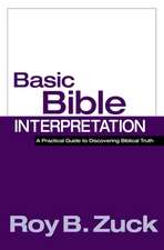 Basic Bible Interpretation: A Practical Guide to Discovering Biblical Truth