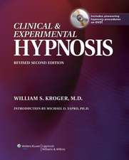 Clinical & Experimental Hypnosis: In Medicine, Dentistry, and Psychology