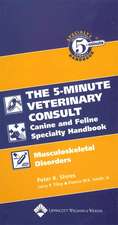 The Five–Minute Veterinary Consult Canine and Feline Specialty Handbook