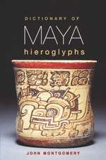 Dictionary of Maya Hieroglyphs