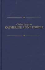 Critical Essays on Katherine Anne Porter: Katherine Anne Porter