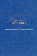 Critical Essays on Kate Chopin: Kate Chopin