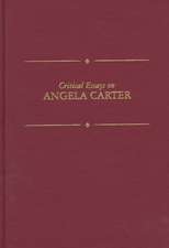 Critical Essays on Angela Carter: Angela Carter