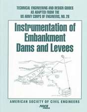 Instrumentation of Embankment Dams and Levees