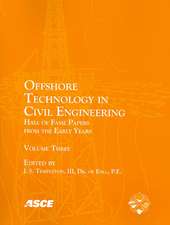 Offshore Technology in Civil Engineering v. 3