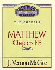 Thru the Bible Vol. 34: The Gospels (Matthew 1-13)