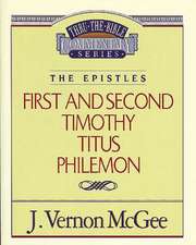 Thru the Bible Vol. 50: The Epistles (1 and 2 Timothy/Titus/Philemon)