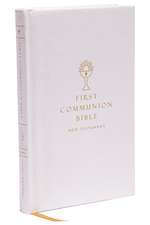 NABRE, New American Bible, Revised Edition, Catholic Bible, First Communion Bible: New Testament, Hardcover, White