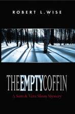 The Empty Coffin: A Sam and Vera Sloan Mystery