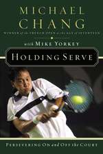 Holding Serve: Persevering On and Off the Court