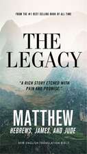 The Legacy, NET Eternity Now New Testament Series, Vol. 1: Matthew, Hebrews, James, Jude, Paperback, Comfort Print: Holy Bible