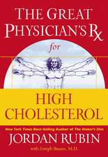 The Great Physician's Rx for High Cholesterol