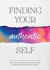 Finding Your Authentic Self