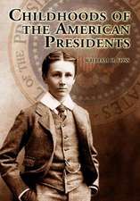 Childhoods of the American Presidents