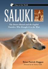 Saluki: The Desert Hound and the English Travelers Who Brought It to the West