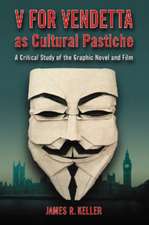 V for Vendetta as Cultural Pastiche