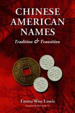 Chinese American Names: Tradition and Transition