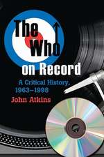 The Who on Record: A Critical History, 1963-1998