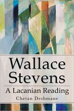 Wallace Stevens: A Lacanian Reading