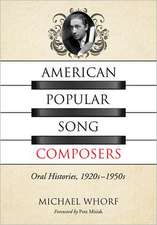 American Popular Song Composers: Oral Histories, 1920s-1950s