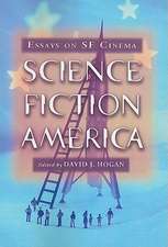 Science Fiction America: Essays on SF Cinema