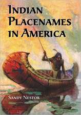 Indian Placenames in American: Cities, Towns and Villages