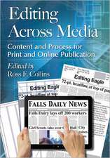 Editing Across Media: Content and Process for Print and Online Publication