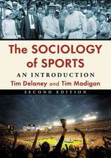 The Sociology of Sports: An Introduction, 2D Ed.