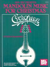 Evergreen Mandolin Music for Christmas