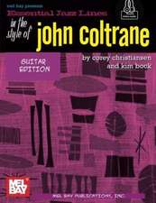 Essential Jazz Lines: In the Style of John Coltrane/Guitar EDT.