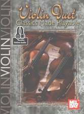 VIOLIN DUET CLASSICS MADE PLAYABLE+AUDIO