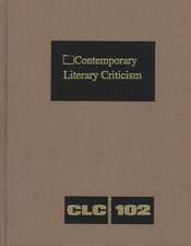 Contemporary Literary Criticism: Excerpts from Criticism of the Works of Today's Novelists, Poets, Playwrights, Short Story Writers, Scriptwriters, &