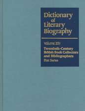 Dictionary of Literary Biography: Vol. 201 Twentieth-Century British Book Collectors and Bibliographers