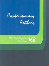 Contemporary Authors New Revision Series: A Bio-Bibliographical Guide to Current Writers in Fiction, General Non-Fiction, Poetry, Journalism, Drama, M