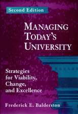 Managing Today′s University – Strategies for Viabiity, Change & Excellence 2e